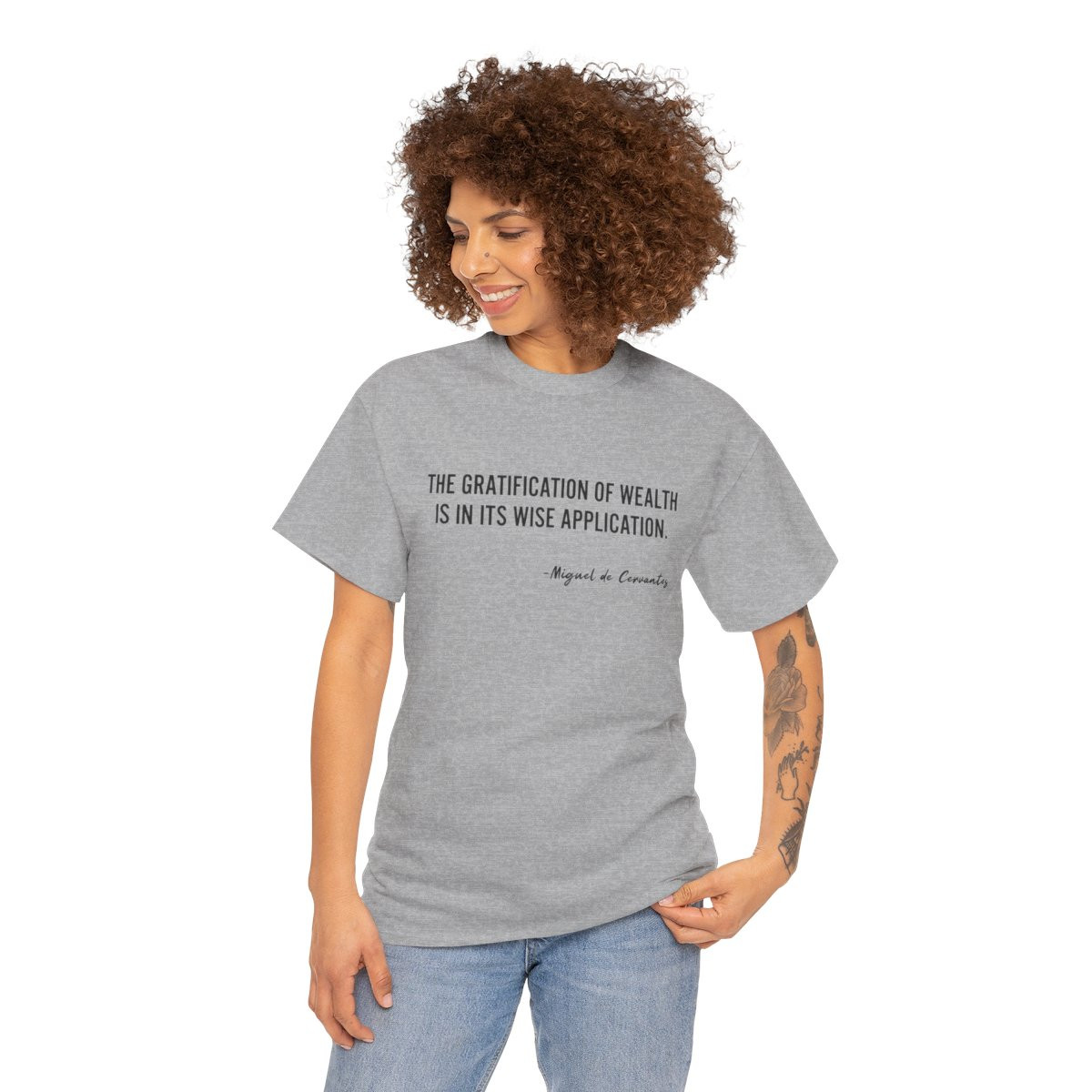 Inspirational Quote Tee — “The Gratification of Wealth Is in Its Wise Application”