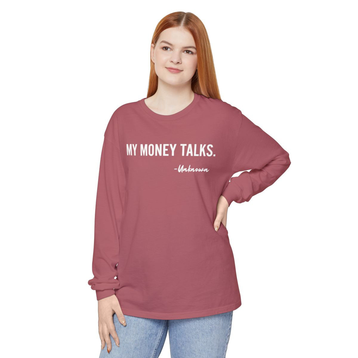 My Money Talks Long Sleeve Tee — Motivational Financial Quote Shirt