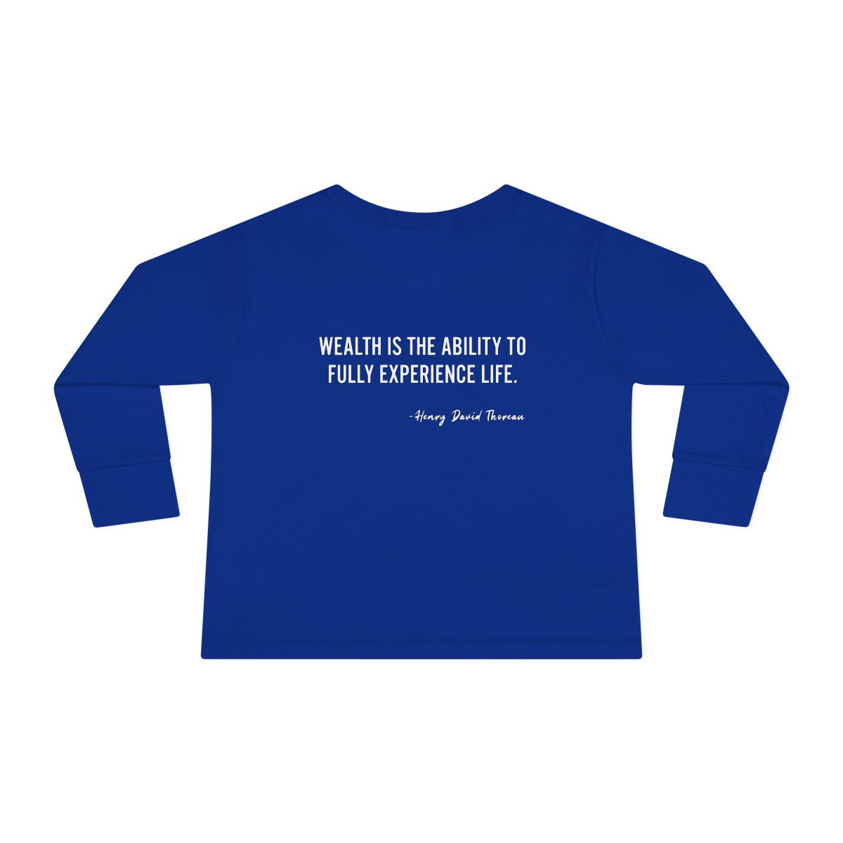 Toddler Long Sleeve Tee — Inspirational Wealth Quote Kids Shirt