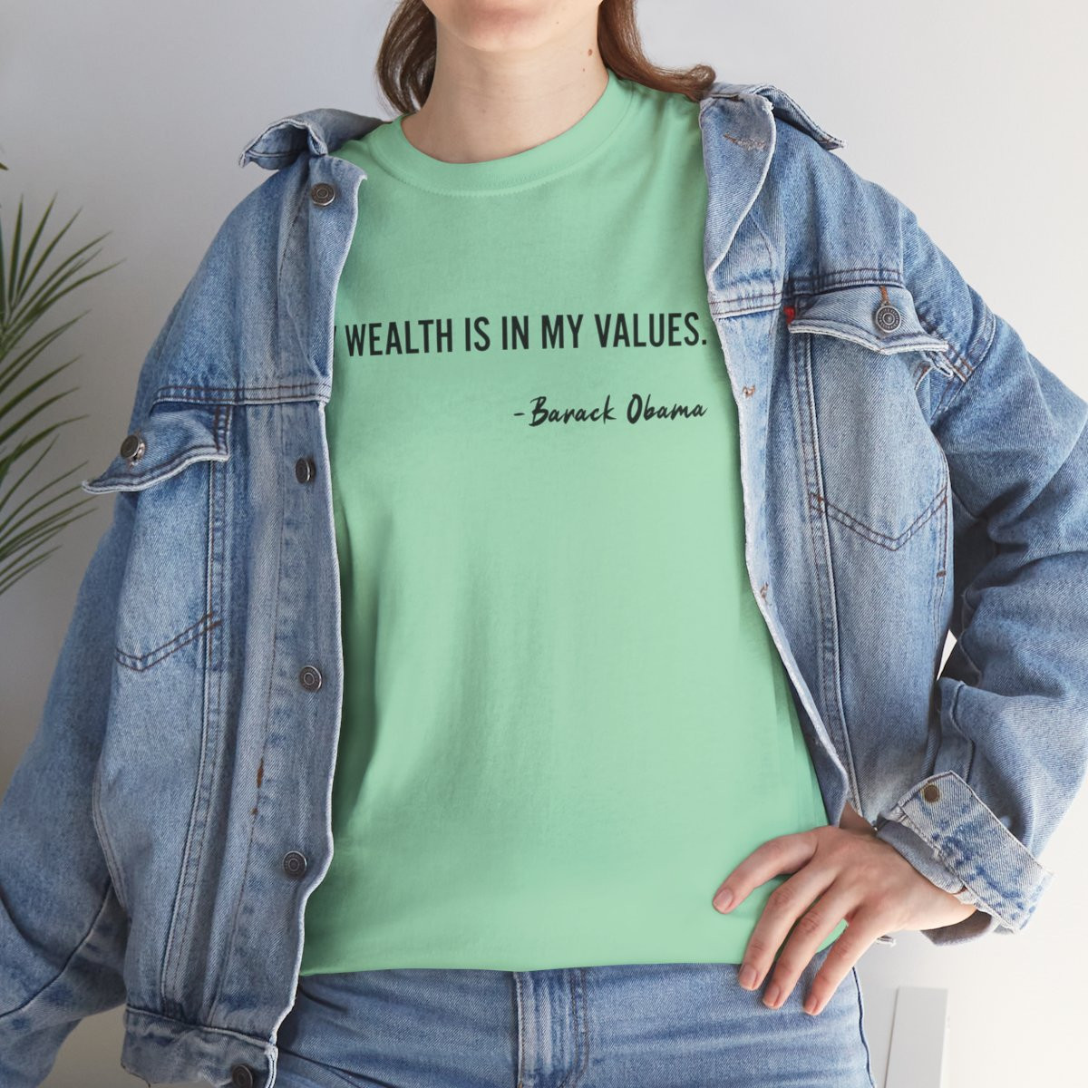Quote T‑Shirt - "My Wealth Is In My Values" Inspirational Tee