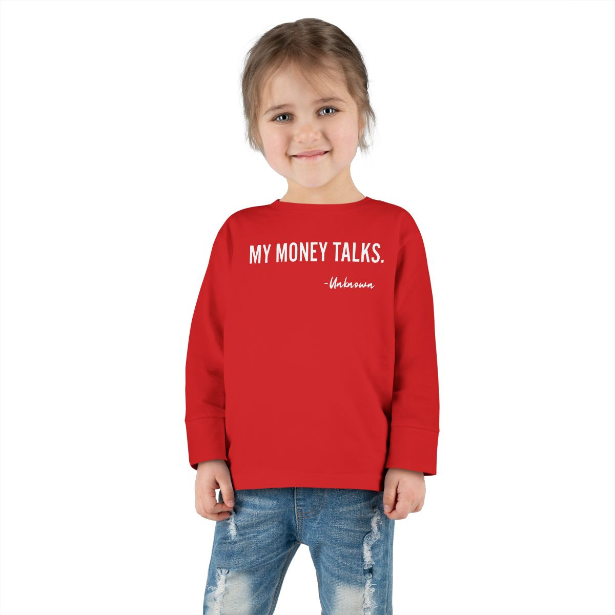Toddler Long Sleeve Tee — "My Money Talks" Kids Financial Quote Shirt